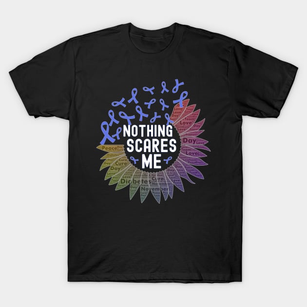 Nothing Scares Me World Diabetes Day Blue Sunflower Ribbon T-Shirt by alcoshirts